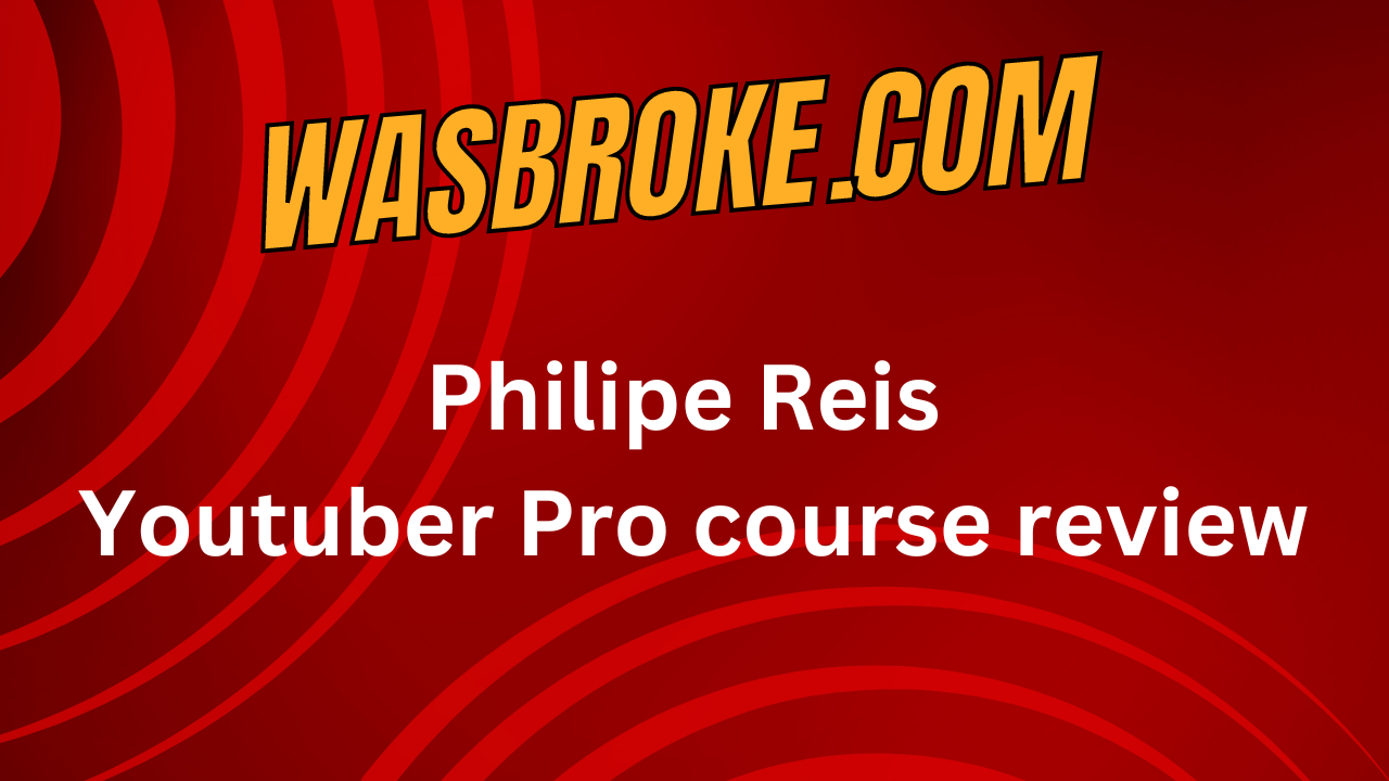 Philipe Reis Youtuber Pro course review